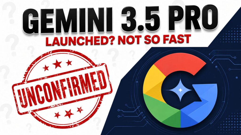 Gemini 3.5 Pro launch